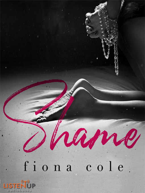 Title details for Shame by Fiona Cole - Available